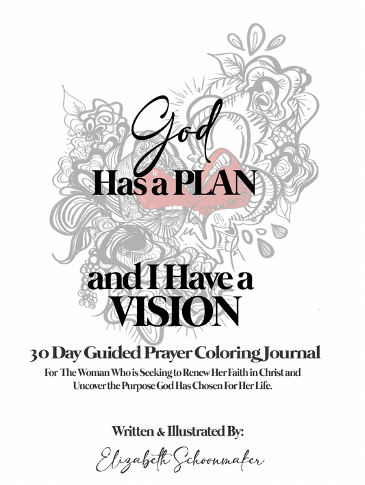 God Has a Plan & I Have a Vision 30 Day Prayer Coloring Journal Digital Download