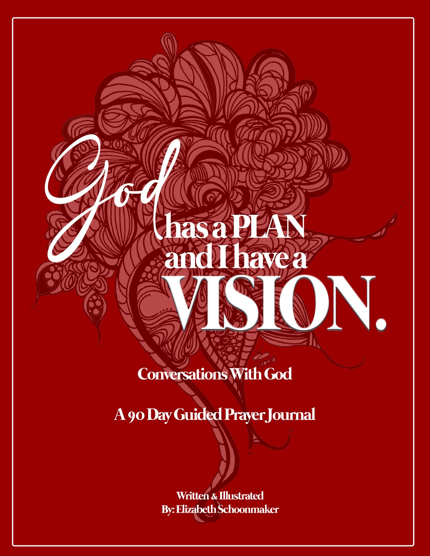 God Has a Plan - I Have a Vision Digital 90 Day Prayer Coloring Journal